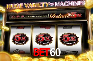 Descubra o Mundo do Cassino Online com BET60